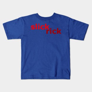 Slick Rick No 1 Kids T-Shirt